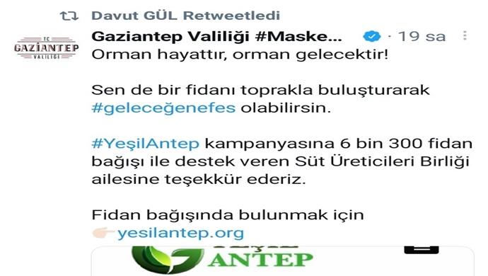 GAZİANTEP VALİLİĞİNDEN YEŞİL ANTEP KAMPANYASINA DESTEK VEREN SÜT BİRLİĞİ BAŞKANI RAMAZAN KAPLAN `A TEŞEKKÜR