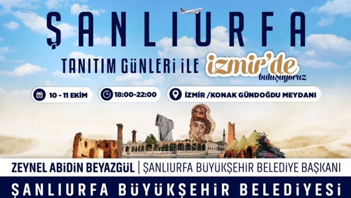 BÜYÜKŞEHİR, İZMİR’DE “ŞANLIURFA TANITIM GÜNLERİ” DÜZENLEYECEK