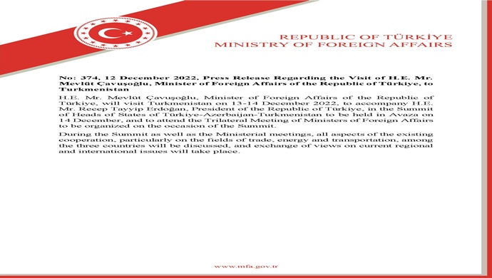 Press Release Regarding the Visit of H.E. Mr. Mevlüt Çavuşoğlu, Minister of Foreign Affairs of the Republic of Türkiye, to Turkmenistan